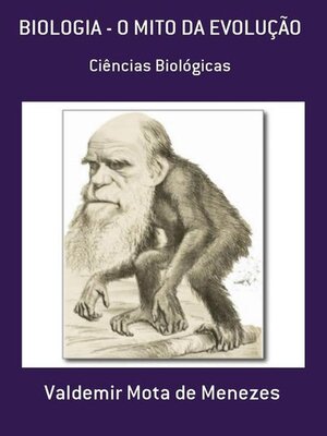 cover image of Biologia, o Mito da Evolução